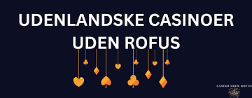 Dansk Casino Uden Rufus - Spil Uden Bekymringer 1899529331