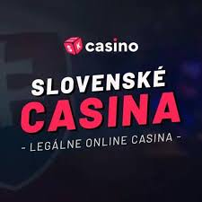 Slovenské casino Zábava a možnosti vyhrať