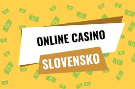 Slovenské casino Zábava a možnosti vyhrať